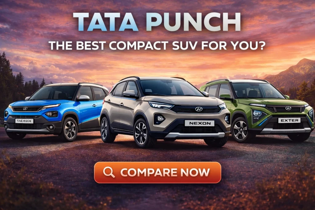Visual comparison of Tata Punch, Tata Nexon, and Hyundai Exter highlighting compact SUV choices for Indian buyers