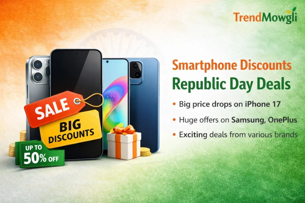 TrendMowgli Republic Day smartphone discounts featuring iPhone 17 and major brand offers in India